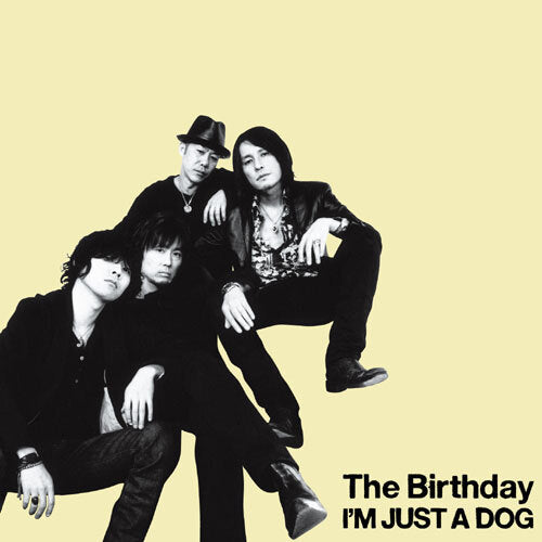 The Birthday / I'M JUST A DOG【CD】 – UNIVERSAL MUSIC STORE