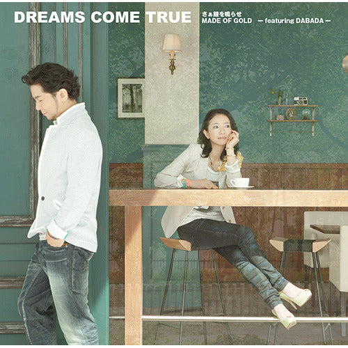 DREAMS COME TRUE / さぁ鐘を鳴らせ/ MADE OF GOLD ―featuring DABADA ―【通常盤】【CD MAXI】