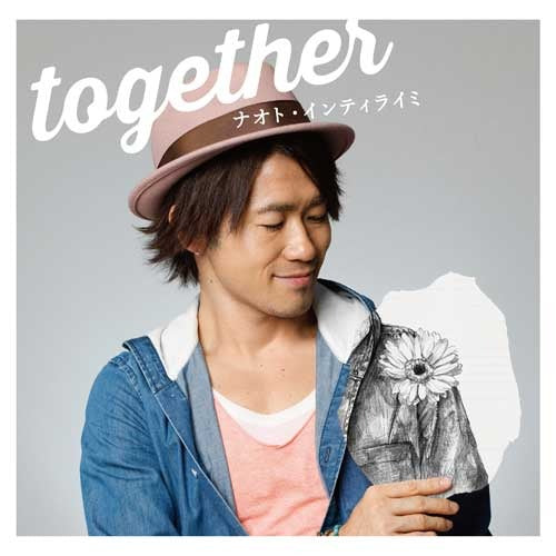 ナオト・インティライミ / together【通常盤】【CD MAXI】