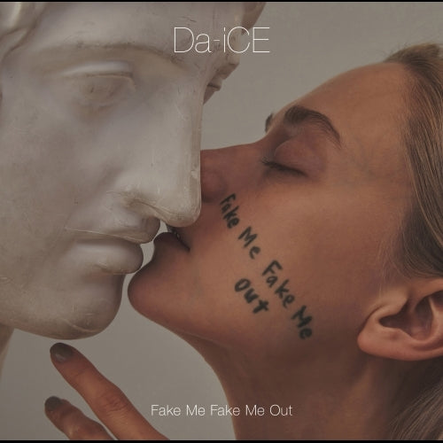 Da-iCE / FAKE ME FAKE ME OUT【初回限定盤A】【CD MAXI】【+DVD】