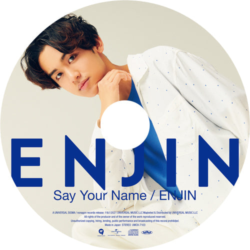 円神 / Say Your Name / ENJIN【初回限定 山田恭(やまだきょう)盤】【CD MAXI】