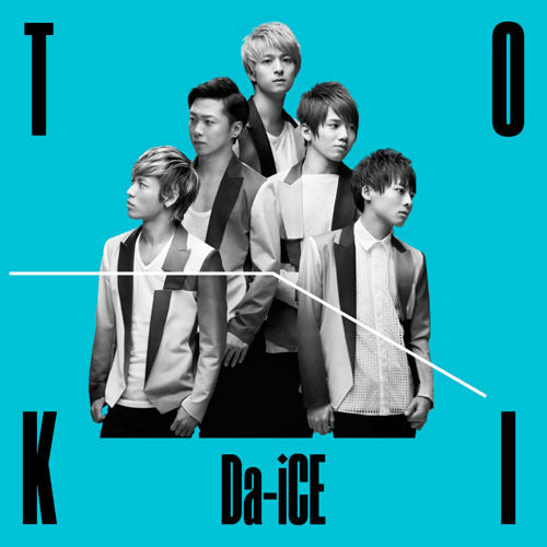 Da-iCE / TOKI【CD MAXI】【+DVD】