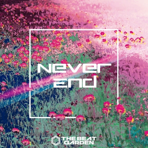 THE BEAT GARDEN / Never End【初回限定盤A】【CD MAXI】【+DVD】