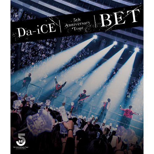 Da-iCE / Da-iCE 5th Anniversary Tour -BET-【Blu-ray】