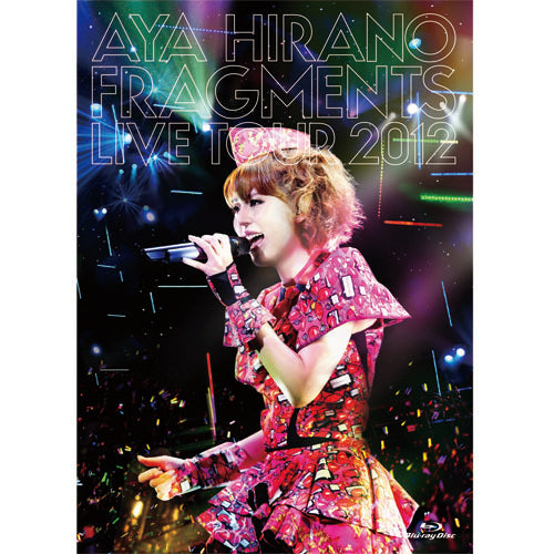 平野 綾 / AYA HIRANO FRAGMENTS LIVE TOUR 2012【初回盤】【Blu-ray】