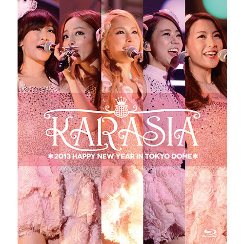 KARA / KARASIA 2013 HAPPY NEW YEAR in TOKYO DOME【Blu-ray初回盤】【Blu-ray】