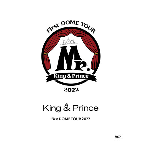 King & Prince / King & Prince First DOME TOUR 2022 ~Mr.~【初回限定盤】【DVD】