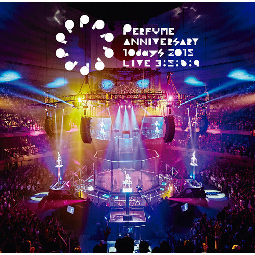 Perfume / Perfume Anniversary 10days 2015 PPPPPPPPPP「LIVE 3:5:6:9」【通常盤】【DVD】