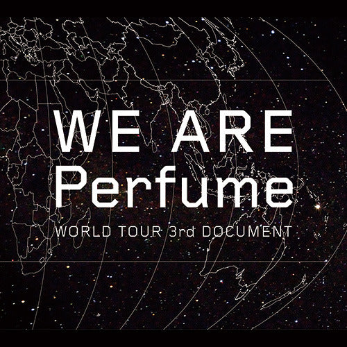 Perfume / WE ARE Perfume -WORLD TOUR 3rd DOCUMENT【初回限定盤】【DVD】【+CD】