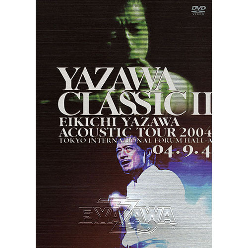 矢沢永吉 / YAZAWA CLASSIC II【DVD】