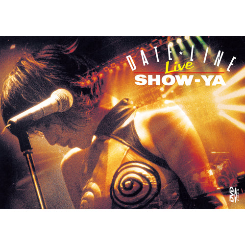 SHOW-YA / DATE LINE【DVD】