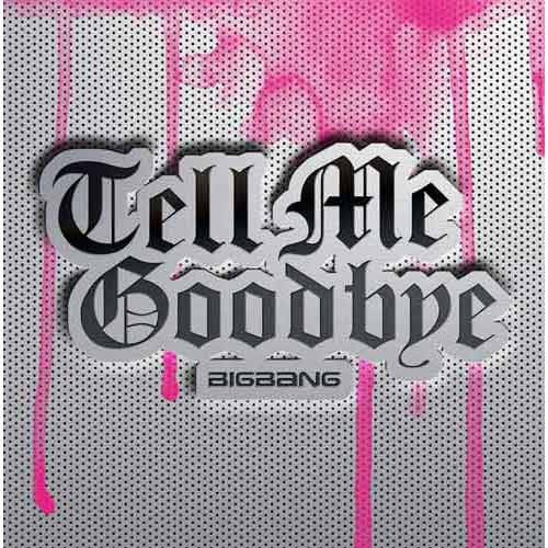 BIGBANG / Tell Me Goodbye【CD MAXI】