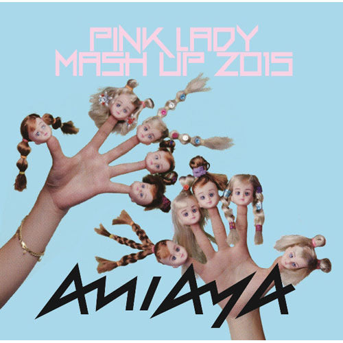 AMIAYA / PINK LADY MASH UP 2015【CD MAXI】