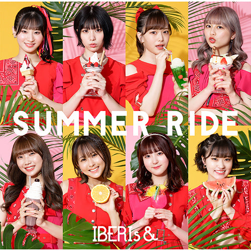 IBERIs& / SUMMER RIDE【IBERIs& ver.】【CD MAXI】
