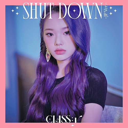 CLASS:y / SHUT DOWN -JP Ver.-【ボウン盤】【CD MAXI】