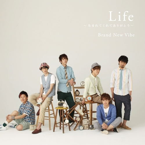 Brand New Vibe / Life ~生まれてくれてありがとう~【CD MAXI】