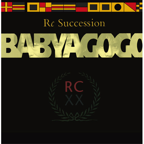 RCサクセション / Baby a Go Go【CD】【MQA/UHQCD】