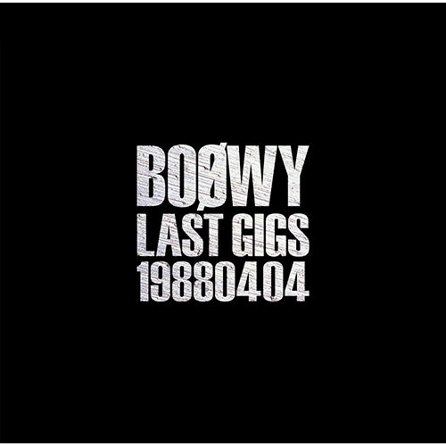 BOØWY LAST GIGS 19880405 BOØWY / LAST GIGS -1988.04.04-【通常盤】【CD】 – UNIVERSAL