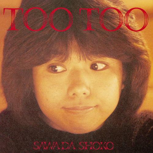 沢田聖子 / TOO TOO【CD】