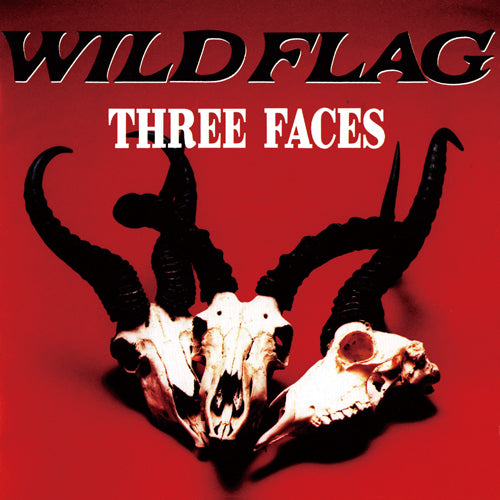 ワイルド・フラッグ / スリー・フェイセズ【生産限定盤】【CD】