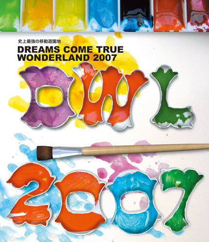 DREAMS COME TRUE / 史上最強の移動遊園地 DREAMS COME TRUE WONDERLAND 2007【Blu-ray】