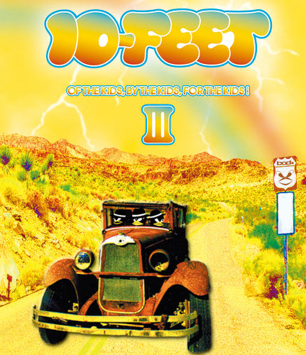 10-FEET / OF THE KIDS, BY THE KIDS, FOR THE KIDS! III【Blu-ray】