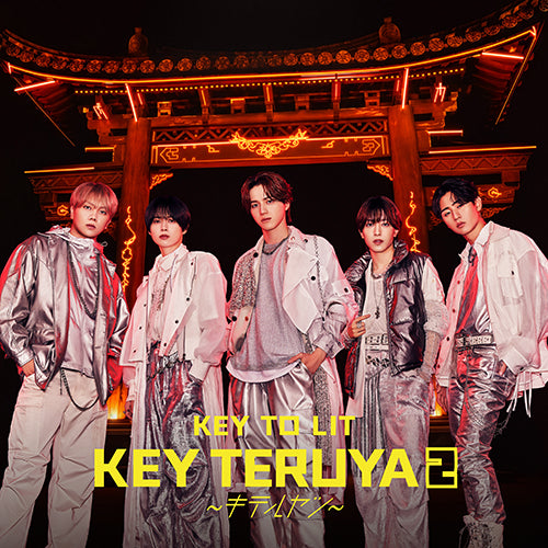 KEYTOLIT R出品 KEY TO LIT / KEY TERUYA2 ～キテルヤツ～【初回限定盤B】【CD MAXI