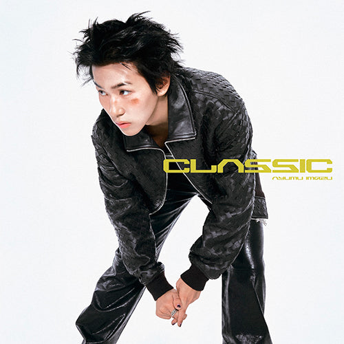 Ayumu Imazu / CLASSIC【通常盤】【CD】 – UNIVERSAL MUSIC STORE