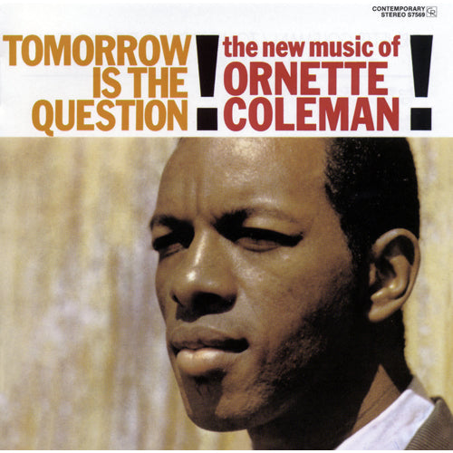 オーネット・コールマン / トゥモロウ・イズ・ザ・クエスチョン【CD】【SHM-CD】