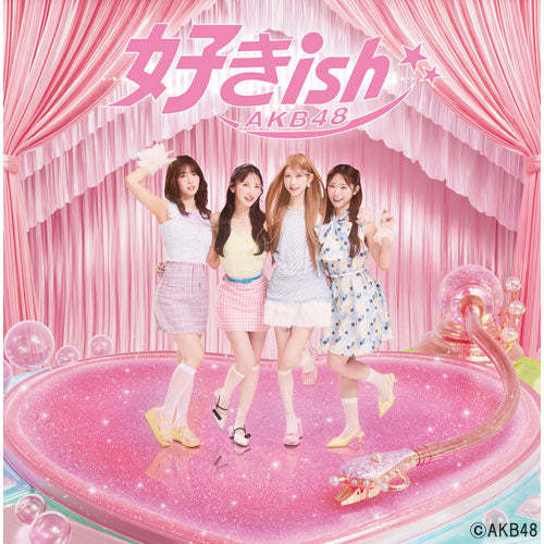 AKB48 / 好きish【初回限定盤TYPE-B】【CD MAXI】【+Blu-ray】