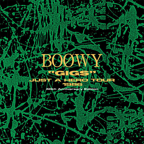 BOØWY / 『“GIGS” JUST A HERO TOUR 1986』40TH ANNIVERSARY EDITION:3 DISC LP【初回生産限定盤】【アナログ】