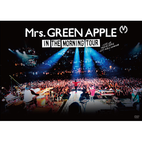 Mrs. GREEN APPLE / In the Morning Tour - LIVE at TOKYO DOME CITY HALL  20161208【DVD】