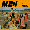 ME:I / MIRAI【3形態セット】【エントリーコード特典付き】【CD MAXI】【+DVD】