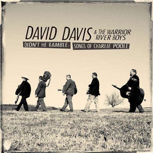 David Davis & The Warrior River Boys / Didn’t He Ramble: Songs Of Charlie Poole【直輸入盤】【CD】