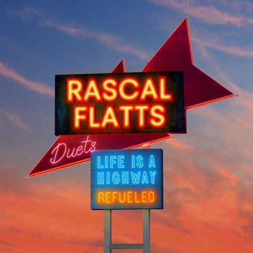 ラスカル・フラッツ / Life Is A Highway: Refueled Duets【輸入盤】【1LP】【アナログ】