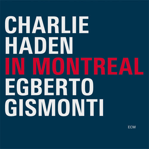 チャーリー・ヘイデン / In Montreal【直輸入盤】【CD】