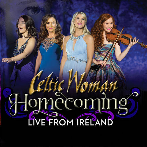 ケルティック・ウーマン / Homecoming – Live From Ireland【直輸入盤】【CD】