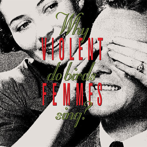 ヴァイオレント・ファムズ / Why Do Birds Sing?【直輸入盤】【180g重量盤LP】【アナログ】