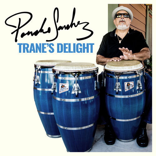 ポンチョ・サンチェス / Trane’s Delight【直輸入盤】【CD】