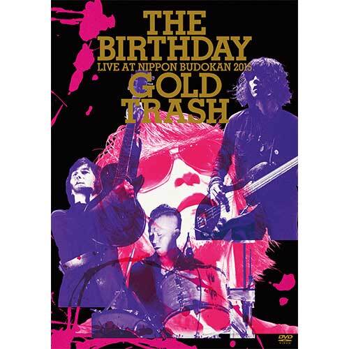The Birthday / LIVE AT NIPPON BUDOKAN 2015“GOLD TRASH”【バスタオル付初回限定盤】【DVD】【+タオル】