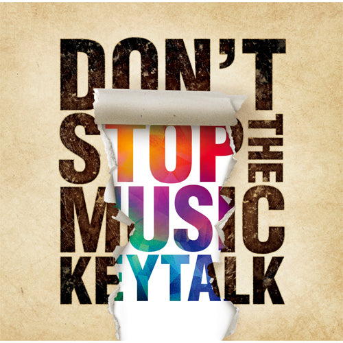 KEYTALK / DON’T STOP THE MUSIC【ツアー先行シリアルナンバー付き】【初回限定盤A】【KEYTALKモバイルサイト限定】【CD】【+DVD】