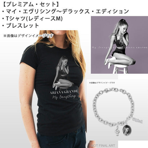 アリアナ・グランデ / マイ・エヴリシング～デラックス・エディション【プレミアム・セット】【レディース】【M】【レディースTシャツM】【CD】【+DVD】【+Tシャツ】【+ブレスレット】