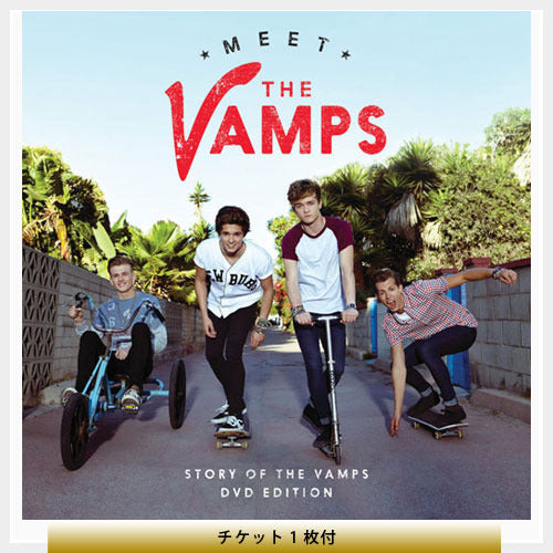 ザ・ヴァンプス / [送料500円]ミート・ザ・ヴァンプス + 2/5 ZEPP TOKYOチケット1枚【デラックス・エディション】【ストア限定】【CD】【+DVD】【+チケット】
