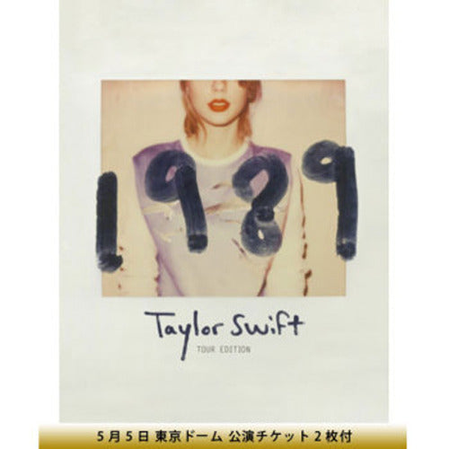 テイラー・スウィフト / 1989 + 東京ドーム5月5日S席ペアチケット【ツアー・エディション】【CD】【+チケット】