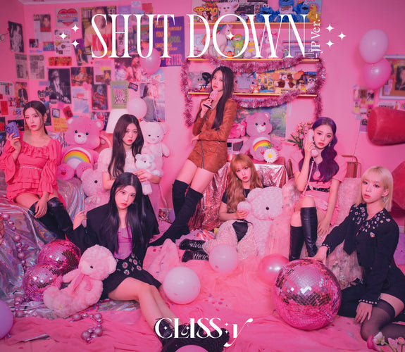 CLASS:y / SHUT DOWN -JP Ver.-【初回限定盤】【FC限定】【CD MAXI】【+グッズ】
