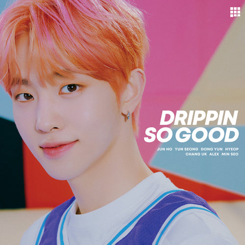 DRIPPIN / SO GOOD【初回限定 メンバー別7形態セット】【応募シリアルコード特典付き】【2022年7月2日（土）】【CD MAXI】