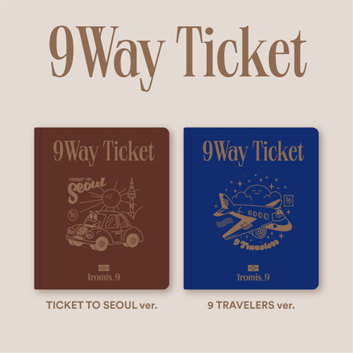 fromis_9 / 9 WAY TICKET【2形態セット】【UNIVERSAL MUSIC STORE限定＜Bコース＞：オリジナル撮り下ろしサイン入り複製チェキ付き】【輸入盤】【CD】