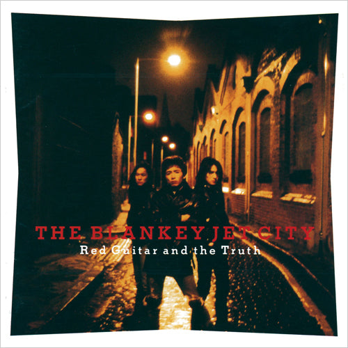 BLANKEY JET CITY / Red Guitar and the Truth【アナログ】