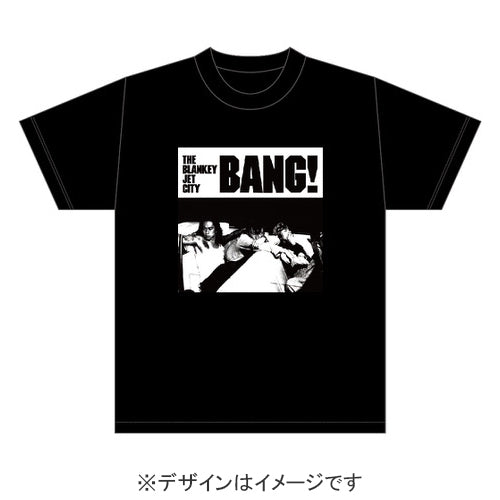 ブランキー Tシャツ 2枚セット BLANKEY JET CITY / BANG!【UNIVERSAL MUSIC STORE限定Tシャツ付き