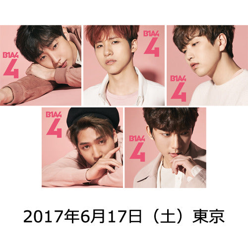 B1A4 / 4【ソロ盤】【5形態セット】【メンバーソロヴォイスメッセージ会】【2017年6月17日（土）】【東京】【CD】